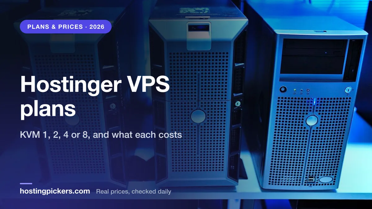 Hostinger VPS plans (2026): KVM 1, 2, 4 or 8, and what each costs